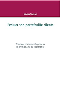 Evaluer son portefeuille clients - Nicolas Verdoni - E-Book