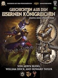 Geschichten aus den Eisernen Königreichen, Staffel 1 Episode 5 - Aeryn Rudel - E-Book