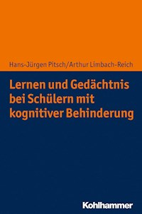Lernen und Gedächtnis bei Schülern mit kognitiver Behinderung - Hans-Jürgen Pitsch - E-Book