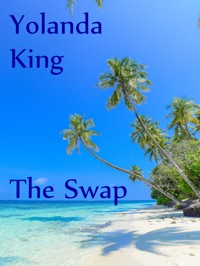 The Swap - Yolanda King - E-Book