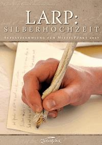 LARP: Silberhochzeit - Matthias Keidel - E-Book