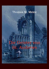 Die Geister von St. Andrews -  - E-Book