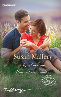 Aquel verano - Una entre un millón - Susan Mallery - E-Book