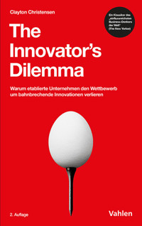 The Innovator's Dilemma - Clayton M. Christensen - E-Book