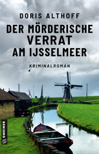 Der mörderische Verrat am IJsselmeer - Doris Althoff - E-Book
