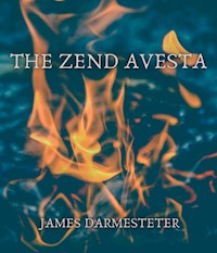 The Zend Avesta - James Darmesteter - E-Book