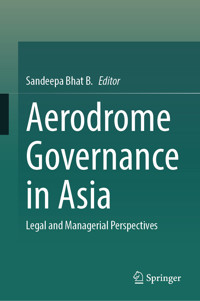 Aerodrome Governance in Asia -  - E-Book