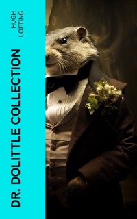 Dr. Dolittle Collection - Hugh Lofting - E-Book