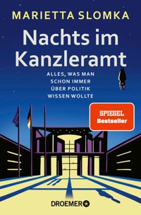 Nachts im Kanzleramt - Marietta Slomka - E-Book