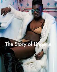 The Story of Lingerie - Muriel Barbier - E-Book
