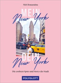 Mein New York, dein New York - Miri Bouaouina - E-Book