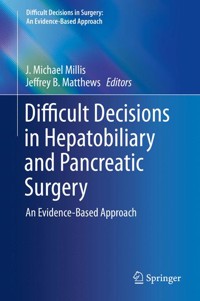 Difficult Decisions in Hepatobiliary and Pancreatic Surgery -  - E-Book