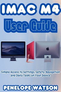 iMAC M4 USER GUIDE - Penelope Watson - E-Book