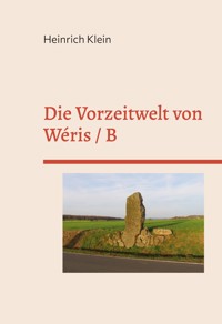 Die Vorzeitwelt von Wéris / B - Heinrich Klein - E-Book
