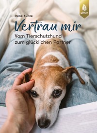 Vertrau mir - Irene Kunze - E-Book