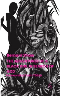 The Adventures of a Black Girl in Search of God - Bernard Shaw - E-Book