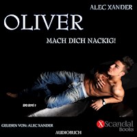 Oliver - Alec Xander - Hörbuch