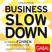Business Slowdown - Svenja Hofert - E-Book + Hörbuch