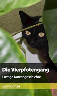 Die Vierpfotengang - Ryan Garcia - E-Book
