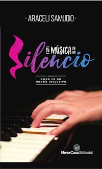 Tu música en mi silencio - Araceli Samudio - E-Book