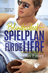 Blindsided - Spielplan für die Liebe - Eden Finley - E-Book + Hörbuch