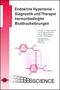 Endokrine Hypertonie - Diagnostik und Therapie hormonbedingter Blutdruckstörungen - Sven Diederich - E-Book