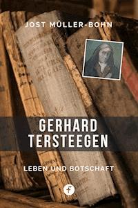 Gerhard Tersteegen - Jost Müller-Bohn - E-Book