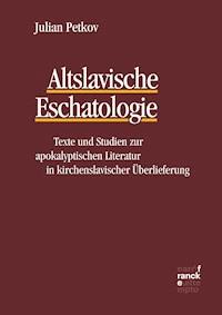 Altslavische Eschatologie - Julian Petkov - E-Book