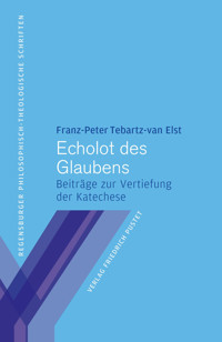 Echolot des Glaubens - Franz-Peter Tebartz-van Elst - E-Book