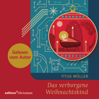 Das verborgene Weihnachtskind - Titus Müller - E-Book + Hörbuch
