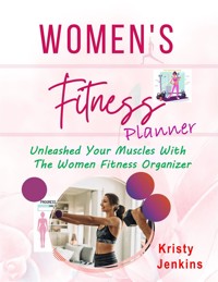 Women's Fitness Planner - Kristy Jenkins - E-Book