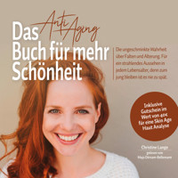 Das Anti Aging Buch für mehr Schönheit - Christine Lange - Hörbuch