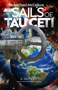 The Sails of Tau Ceti - Michael McCollum - E-Book
