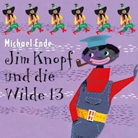 Jim Knopf und die Wilde 13 - Michael Ende - Hörbuch