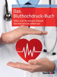 Das Bluthochdruck-Buch - Eberhard J. Wormer - E-Book