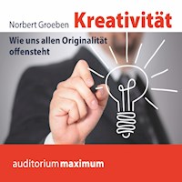 Kreativität (Ungekürzt) - Norbert Groeben - Hörbuch