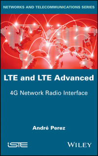 LTE and LTE Advanced - Andre Perez - E-Book