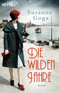 Die wilden Jahre - Susanne Goga - E-Book