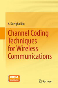 Channel Coding Techniques for Wireless Communications - K. Deergha Rao - E-Book