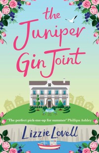 The Juniper Gin Joint - Lizzie Lovell - E-Book