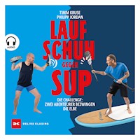 Laufschuh gegen SUP - Timm Kruse - E-Book + Hörbuch
