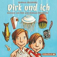 Dirk und ich - Andreas Steinhöfel - Hörbuch