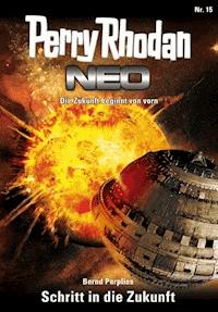 Perry Rhodan Neo 15: Schritt in die Zukunft - Bernd Perplies - E-Book + Hörbuch