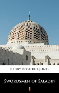 Swordsmen of Saladin - Henry Bedford-Jones - E-Book