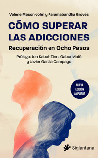 Cómo superar las adicciones - Valerie Mason-John - E-Book