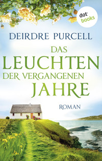Das Leuchten der vergangenen Jahre - Deirdre Purcell - E-Book