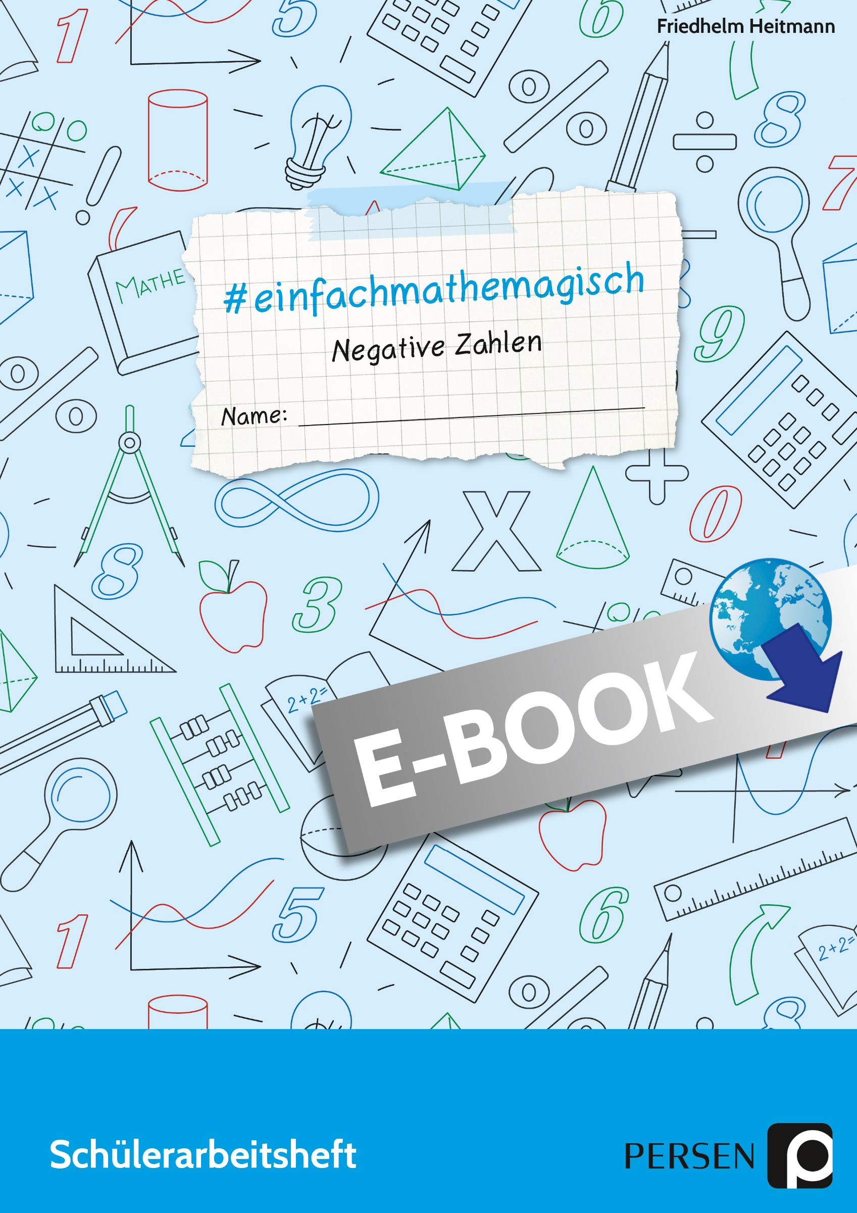 #einfachmathemagisch - Negative Zahlen - Friedhelm Heitmann - E-Book