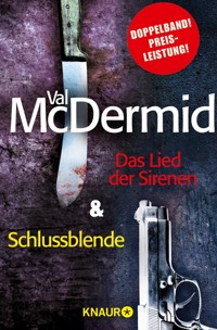 Das Lied der Sirenen & Schlussblende - Val McDermid - E-Book