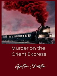 Murder on the Orient-Express - Agatha Christie - E-Book