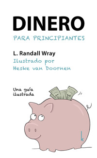 Dinero para principiantes - L. Randall Wray - E-Book